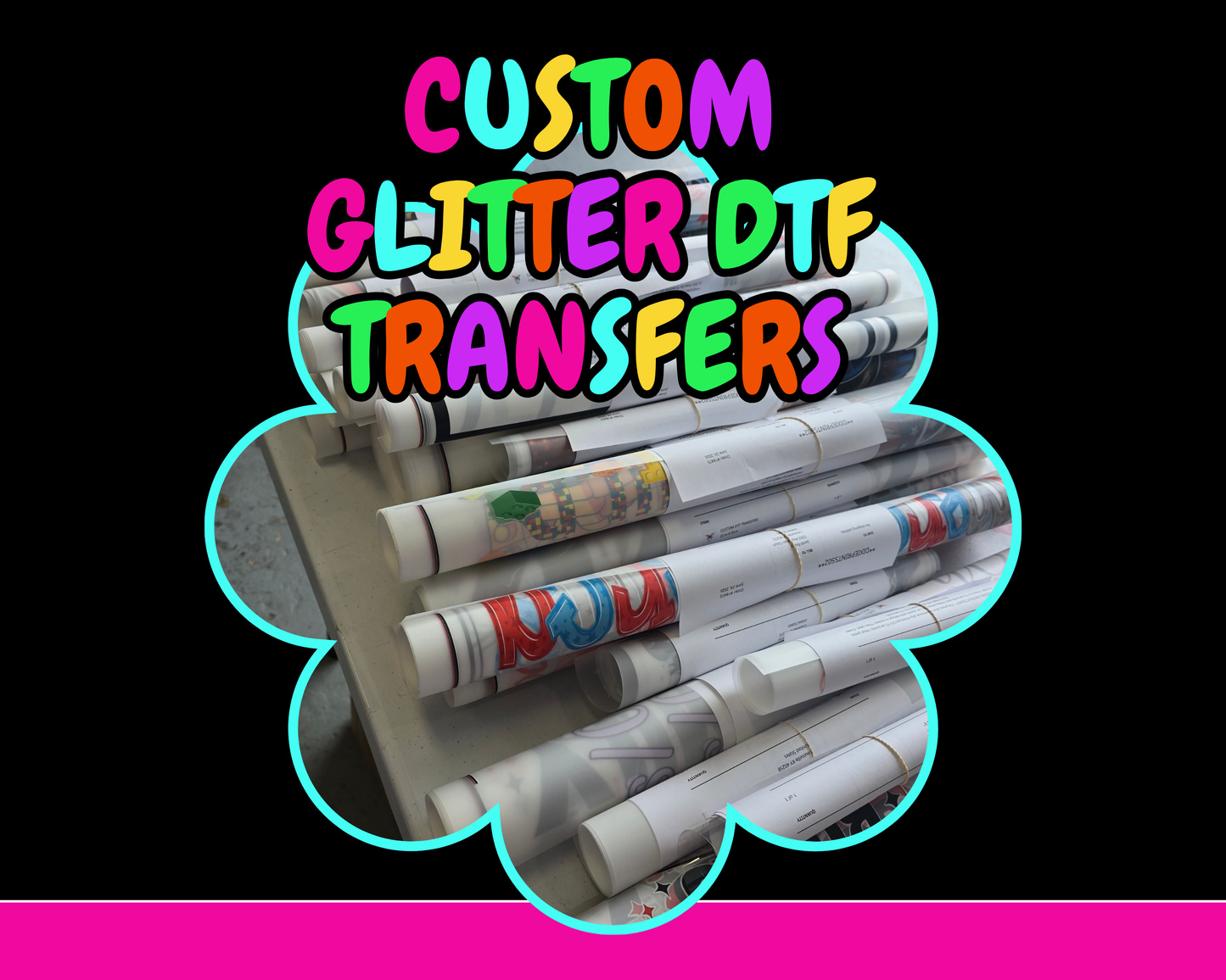 CUSTOM GLITTER DTF TRANSFERS