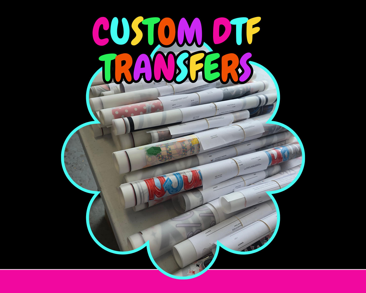CUSTOM DTF TRANSFERS
