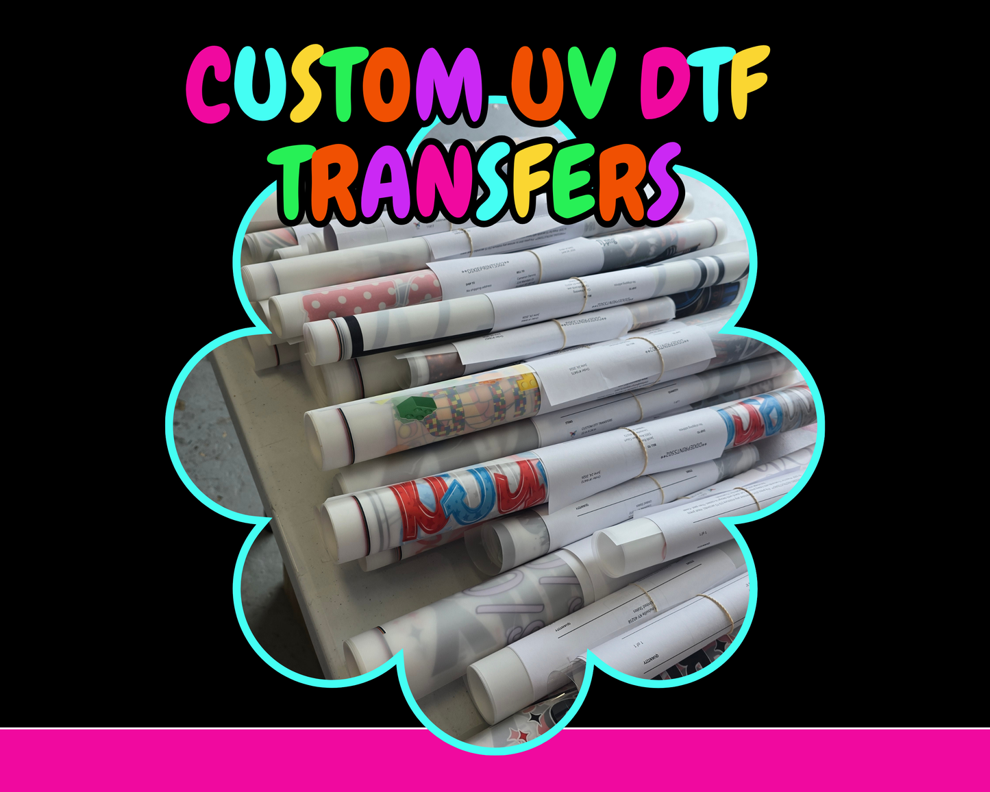 CUSTOM UV DTF