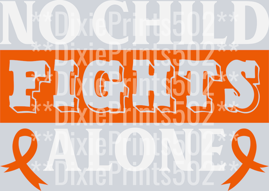 No Child Fights Alone Leukemia Cancer Awareness-01